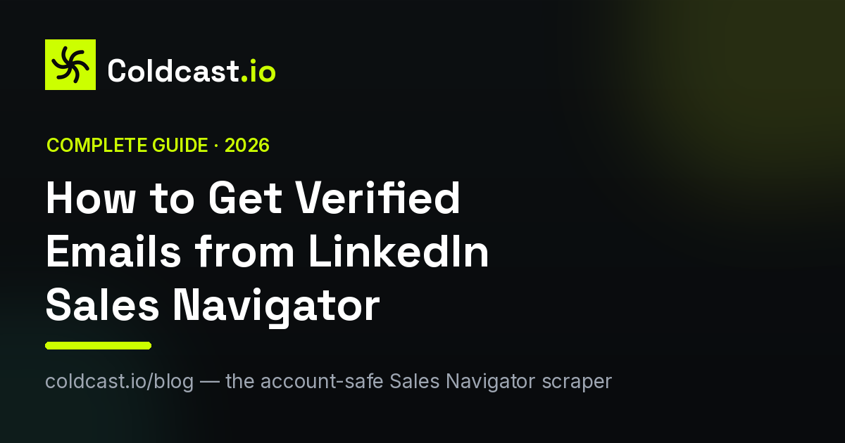 How to get verified emails from LinkedIn Sales Navigator — Coldcast guide to email finders, waterfall enrichment and catch-all verification